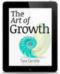 The Art of Growth by Tara Gentile